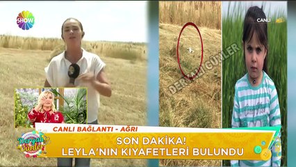 Leyla'nın kıyafetleri ölümünün 9. gününde bulundu!