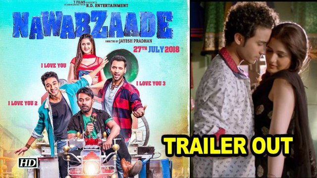 Nawabzaade TRAILER OUT | Remo D’Souza | Raghav, Punit, Dharmesh Comedy Flick