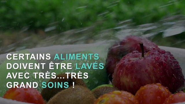 3 aliments qu'il faut laver !