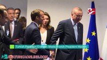 Turkish President Erdogan Meets French President Macron