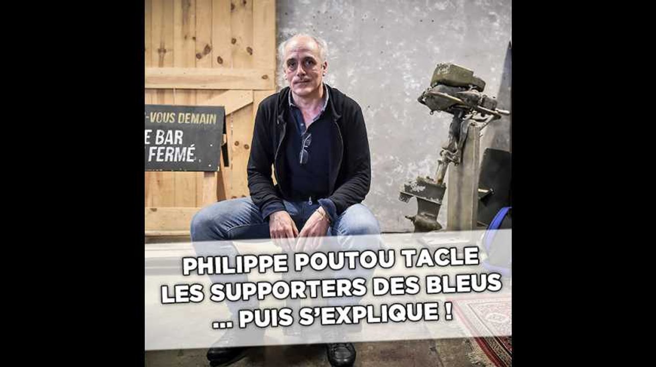 Philippe Poutou tacle les supporters des bleus... Puis s'explique !