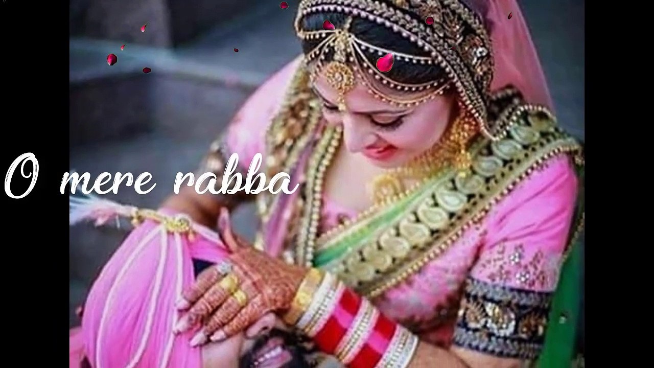 O mere rabba very nice song for sweet couple 2018