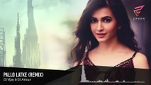 Pallo Latke (Remix) - DJ Vijay & DJ Amour