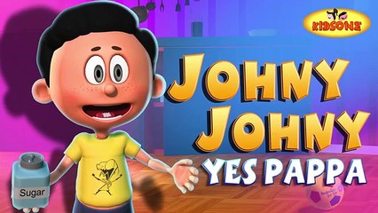 Johny Johny Yes Papa KIDS Nursery Rhyme | 3D Animation English Rhymes Songs for Children - KidsOne