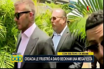 David Beckham: Croacia frustró megafiesta que organizó con fans en Miami