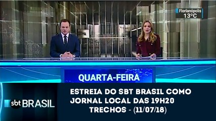 Trechos - Estreia do SBT Brasil local (SP) 19h20 (11/07/18) | SBT 2018