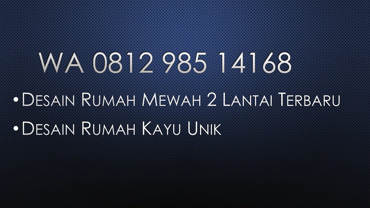 Terpercaya, WA 0812 985 14168, Jasa Desain Rumah Yang Bagus, Desain Rumah Tingkat Sebagian