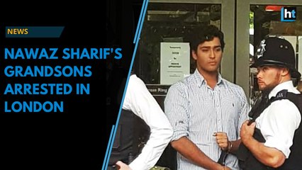 London police arrest Nawaz Sharif’s grandsons over brawl