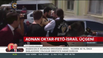 Adnan Oktar-FETÖ-İsrail üçgeni araştırılıyor