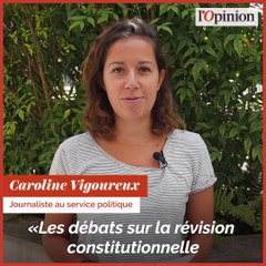 Les débats sur la révision constitutionnelle ou «la foire à la saucisse»