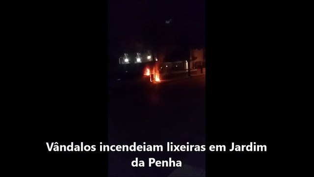 Vândalos incendeiam lixeiras em Jardim da Penha