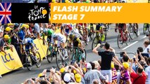 Flash Summary - Stage 7 - Tour de France 2018