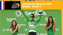 La minute Maillot Vert ŠKODA - Étape 7 - Tour de France 2018