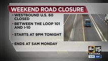 Stretch of US 60 westbound closed over weekend for improvements