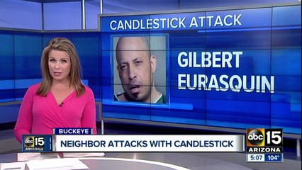 Buckeye man attacks neighbor with large candlestick