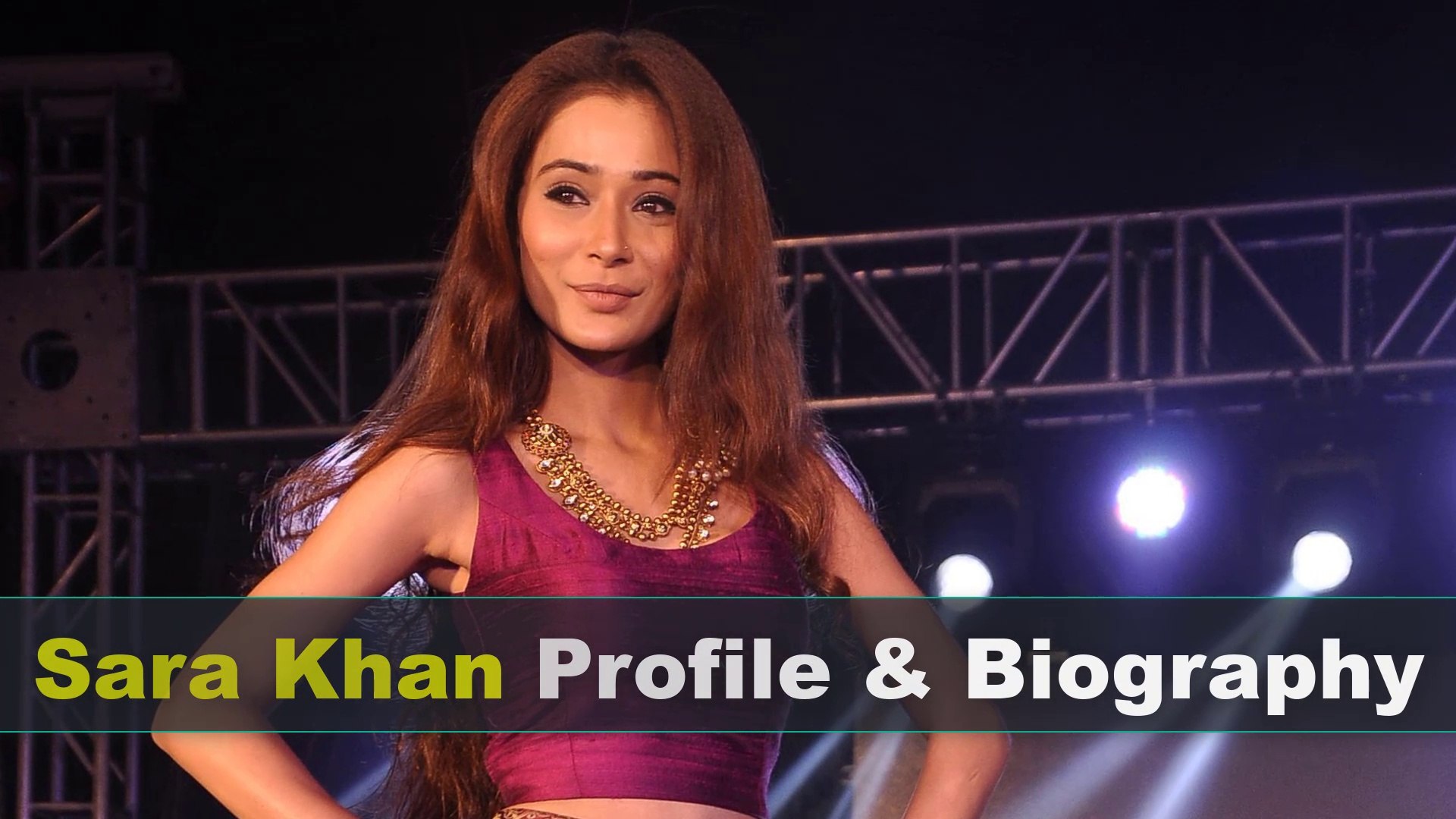 Sara Khan Biography | Age | Family | Affairs | Movies | Education | Lifestyle and Profile