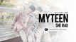 《COMEBACK》MYTEEN (마이틴) - She Bad Legendado PT | BR