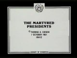 The Martyred Presidents (1901) - Silent Film/Short Film