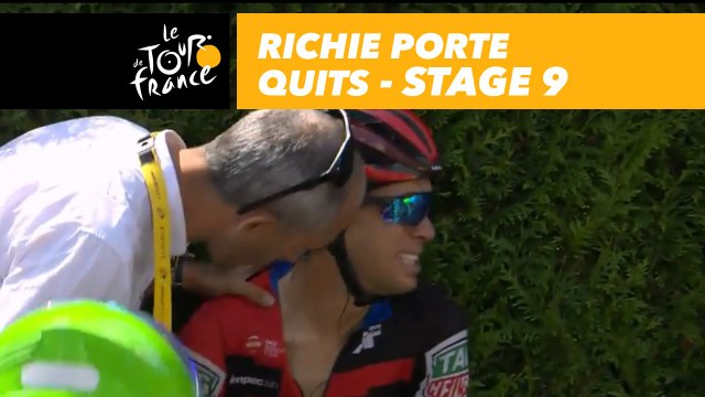 Richie Porte abandonne / quits - Étape 9 / Stage 9 - Tour de France 2018