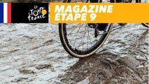 Mag du jour : La peur des pavés - Étape 9 - Tour de France 2018