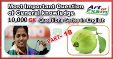 GK  questions and answers       # part-18     for all competitive exams like IAS, Bank PO, SSC CGL, RAS, CDS, UPSC exams and all state-related exam.