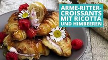 Arme Ritter mit demknusprigen Teig eines Croissants, ist einfach noch besser! ZUM REZEPT 