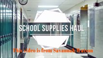 Back To School Supplies Haul 2017 & Giveaway!/Savannah Watson
