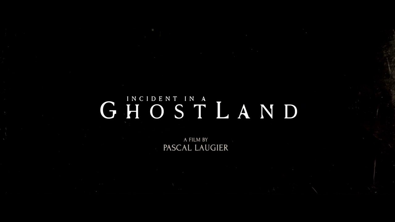 INCIDENT IN A GHOSTLAND (2018) Trailer