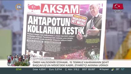 "Ahtapotun kollarını kestik" #GününManşeti Akşam