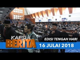 Kapsul Berita Edisi Tengah Hari 16 julai 2018