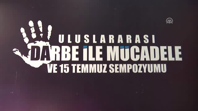 Uluslararası Darbe ile Mücadele Mücadele ve 15 Temmuz Sempozyumu - İstanbul