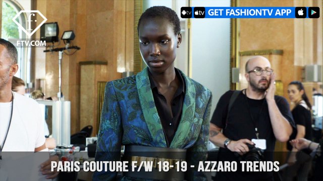 Azzaro Trends Paris Haute Couture Fall/Winter 2018-19 | FashionTV | FTV