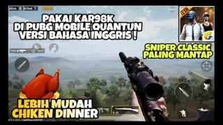 Cara Jadi Pro Sniper Kar98 di PUBG Mobile Quantum ! CHICKEN DINNER #TipsPemula