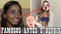 FAMOSOS ANTES E DEPOIS DA FAMA PARTE#2