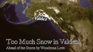 Too much snow in Valdez, Alaska?