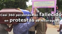Casi 360 personas han fallecido en protestas de Nicaragua