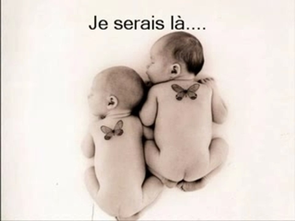 Teri moise, je serais là