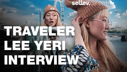 Traveler Lee Yeri Interview