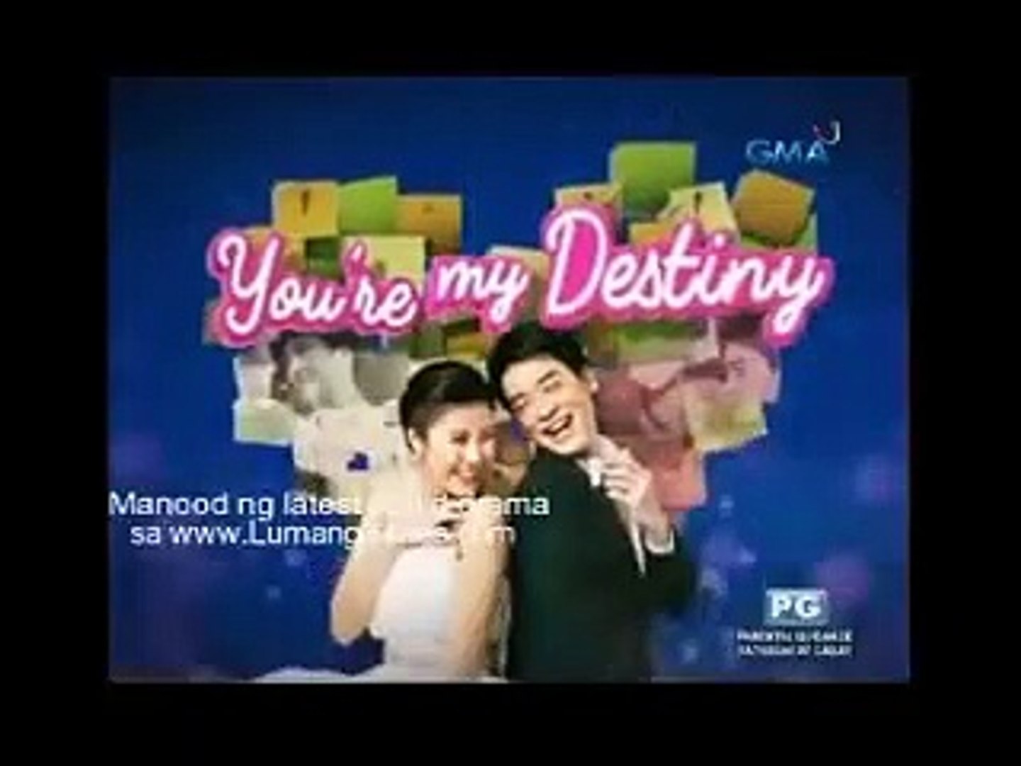 You’re My Destiny July 16, 2018 - Tagalog Dubbed