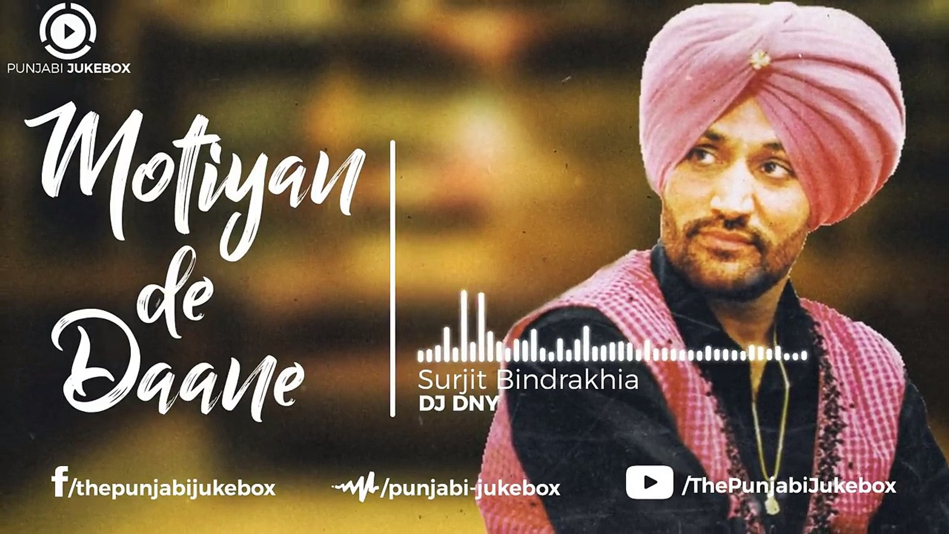 ⁣09.Motiyan De Daane ( Reloaded ) - Surjit Bindrakhia _ New Punjabi Remix Song 2018,  punjabi song,ne