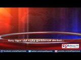 Sathiyam Sathiyame: EVKS Controversies and fighting political parties part 1