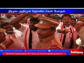 Clashes between DMK and ADMK members: Chennai.