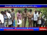 Sivagangai : Women body with hands & legs tied rescued from well | Sathiyam TV News