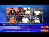 Sathiyam Sathiyame: TN and its political circumstances | Part 2 | 24/2/2017 | Sathiyam News TV