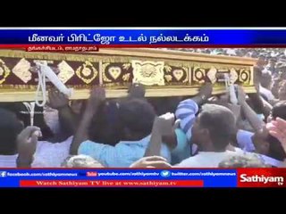 Thangachimadam fisherman Bridjo's body was taken in procession, and was buried