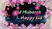 Eid Mubarak Happy Eid Wishes Greetings Sms Quotes E-card Images Wallpapers Whatsapp Video