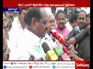 ஆர்.கே.நகர் தொகுதி வேட்பாளர் தேர்வில் எந்த குளறுப்படியும் இல்லை - அதிமுக எம்.பி. வைத்திலிங்கம்