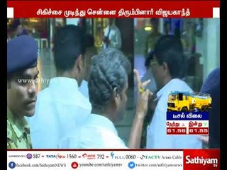 சிங்கப்பூரில் மருத்துவ பரிசோதனை முடிந்து 9 நாட்களுக்கு பிறகு விஜயகாந்த் சென்னை திரும்பினார்