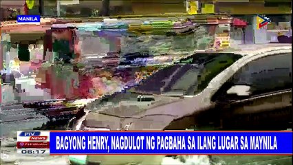 #PTVNEWS: Bagyong #HenryPH, nagdulot ng pagbaha sa ilang lugar sa Maynila