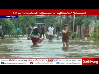 மணிப்பூர் : கன மழை மற்றும் வெள்ளத்திற்கு 7 பேர் உயிரிழப்பு